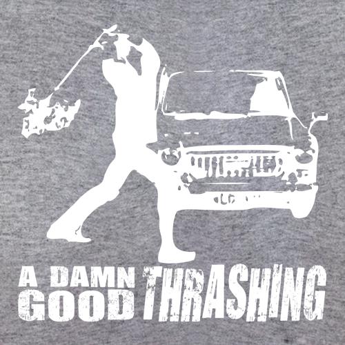 A Good Thrashing t shirt